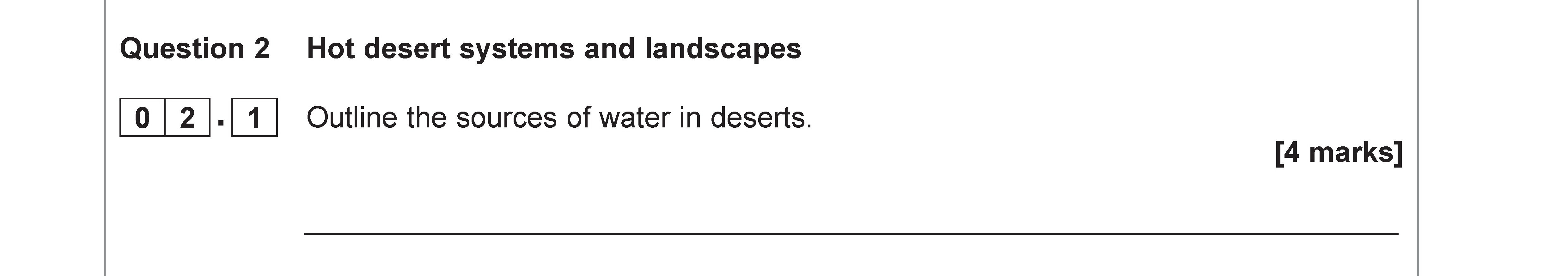 Outline-the-sources-of-water-in-deserts.--AQA-A-Level Geography-Question 2-2022-Paper 1.png